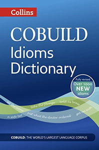 COBUILD Idioms Dictionary 