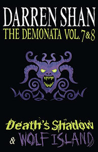 Volumes 7 and 8 - Death’s Shadow/Wolf Island 