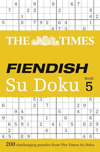 The Times Fiendish Su Doku Book 5 