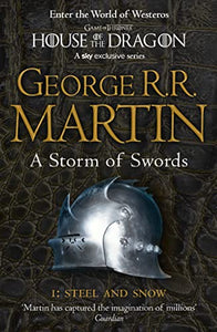 A Storm of Swords: Part 1 Steel and Snow 