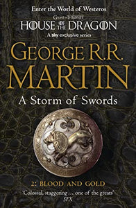 A Storm of Swords: Part 2 Blood and Gold 