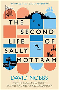 The Second Life of Sally Mottram 