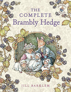 The Complete Brambly Hedge 