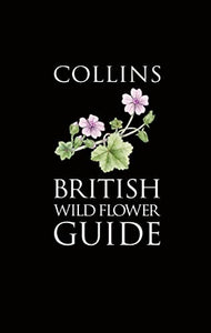 Collins British Wild Flower Guide 