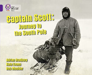 Captain Scott: Journey to the South Pole 