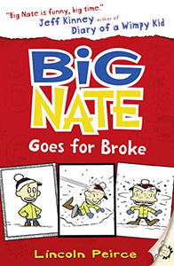 Big Nate Goes for Broke 