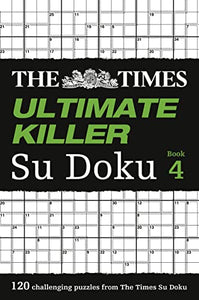 The Times Ultimate Killer Su Doku Book 4 