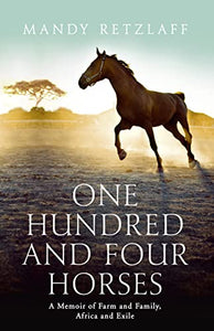 One Hundred and Four Horses 