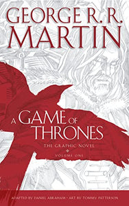 A Game of Thrones: Graphic Novel, Volume One 