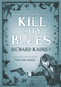 Kill City Blues 