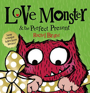 Love Monster and the Perfect Present 