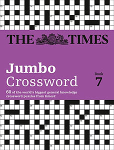 The Times 2 Jumbo Crossword Book 7 