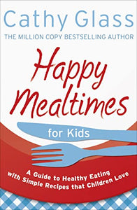 Happy Mealtimes for Kids 