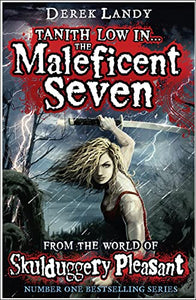 The Maleficent Seven (From the World of Skulduggery Pleasant) 