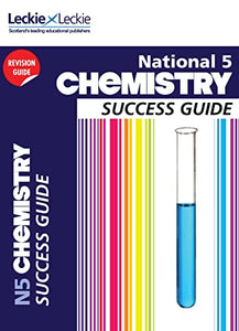 National 5 Chemistry Success Guide 