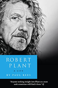 Robert Plant: A Life 