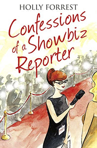 Confessions of a Showbiz Reporter 