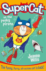 Supercat vs the Pesky Pirate 