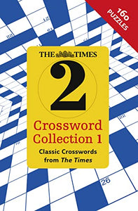 The Times 2 Crossword Collection 1 