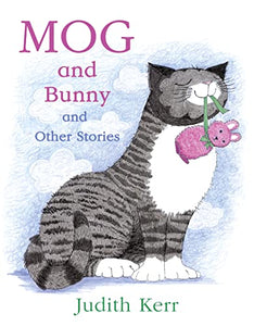 Mog and Bunny and Other Stories 