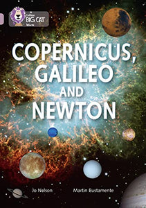 Copernicus, Galileo and Newton 