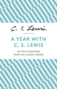 A Year With C. S. Lewis 