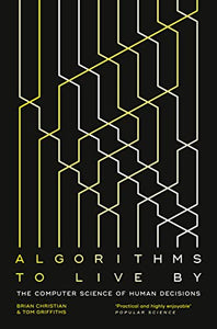 Algorithms to Live By 