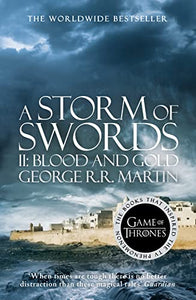 A Storm of Swords: Part 2 Blood and Gold 