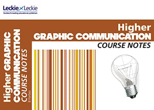 Higher Graphic Communication Course Notes 