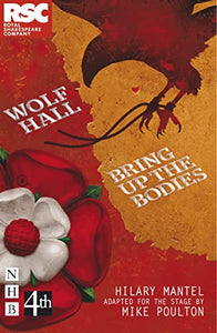 Wolf Hall & Bring Up the Bodies 