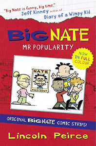 Big Nate Compilation 4: Mr Popularity 