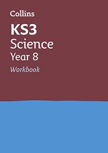 KS3 Science Year 8 Workbook 