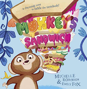 Monkey’s Sandwich 