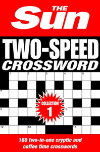 The Sun Two-Speed Crossword Collection 1 