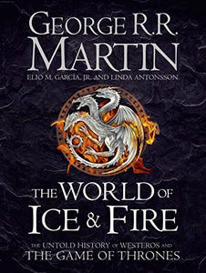 The World of Ice and Fire 