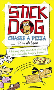 Stick Dog Chases a Pizza 