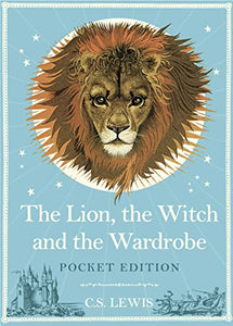 The Lion, the Witch and the Wardrobe: Pocket Edition 