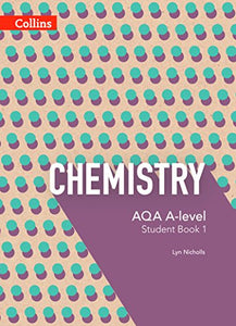 AQA A Level Chemistry Year 1 and AS Student Book 