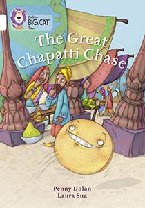 The Great Chapatti Chase 