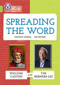 Spreading the Word: William Caxton and Tim Berners-Lee 