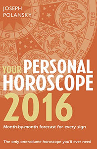 Your Personal Horoscope 2016 