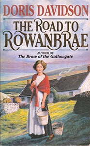 The Road To Rowanbrae 