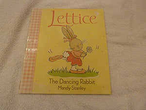 Lettice: The Dancing Rabbit 1 