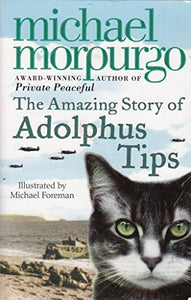 The Amazing Story of Adolphus Tips. 