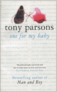 One For My Baby By Tony Parsons 