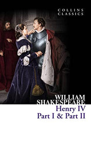 Henry IV, Part I & Part II 