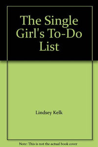 The Single Girl's To-Do List 