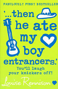 ' - - - Then He Ate My Boy Entrancers . ' : You'll Laugh Your Knickers Off ! : 