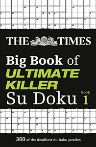 The Times Big Book of Ultimate Killer Su Doku 