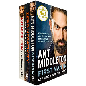 Ant Middleton 3 Books Collection Set (Zero Negativity, The Fear Bubble & First Man In Leading from the Front) 